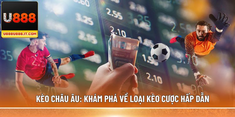 kèo châu âu